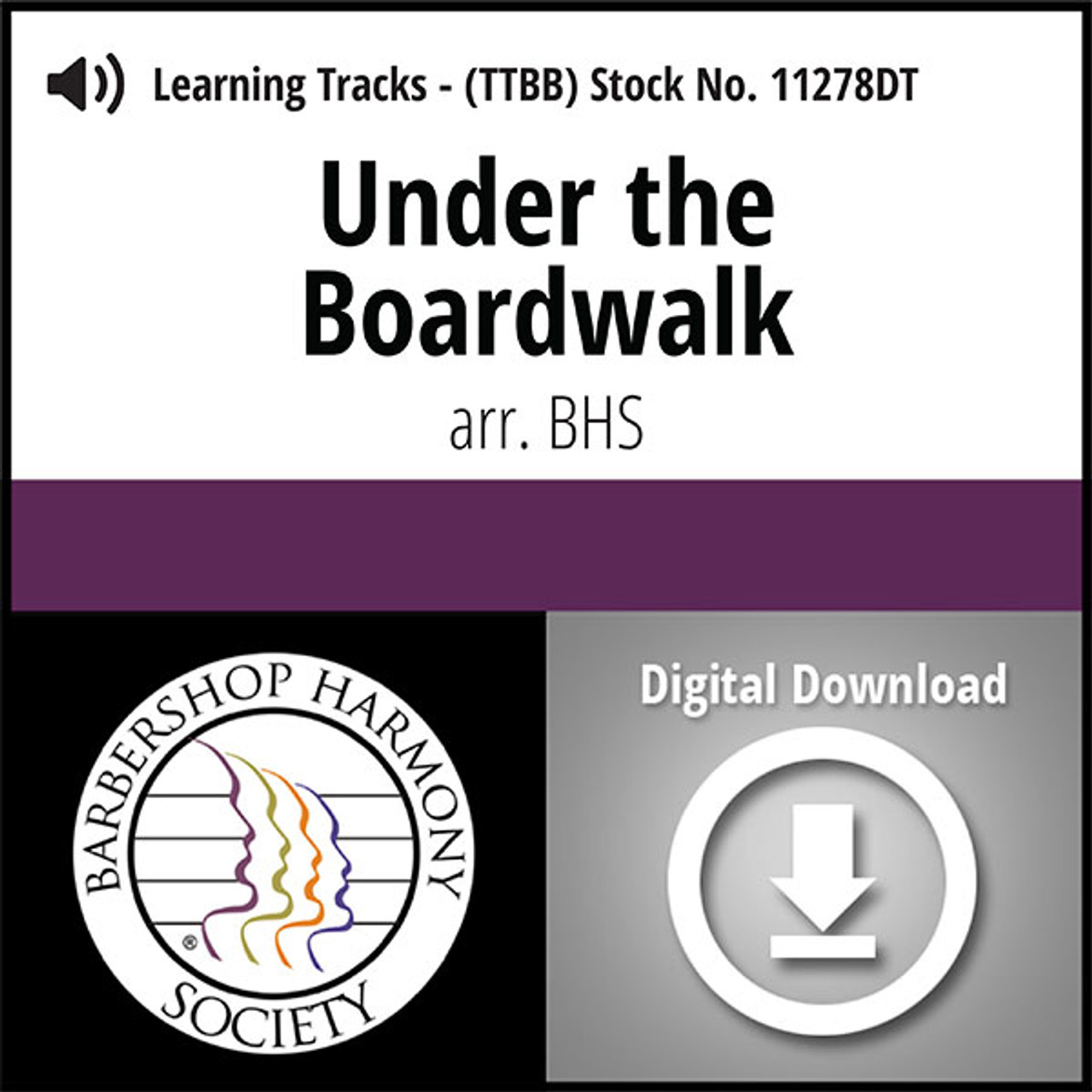 Under the Boardwalk (Hx) (TTBB) (arr. BHS) - Digital Learning Tracks - for 8605