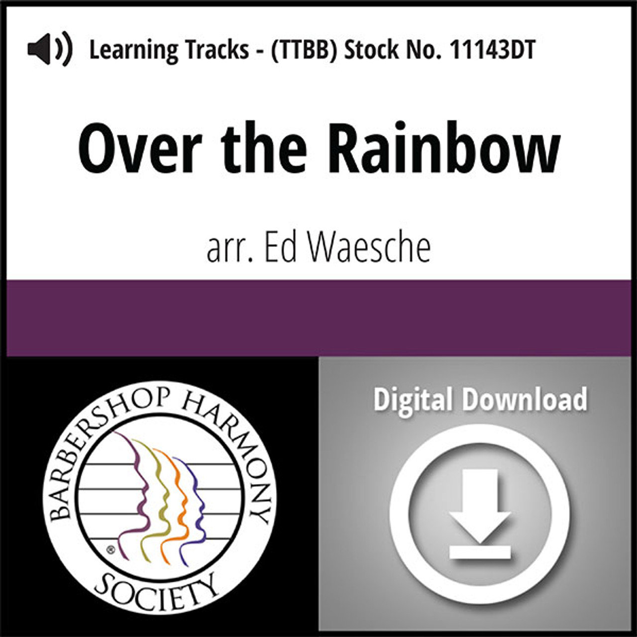 Over the Rainbow (TTBB) (arr. Waesche) - Digital Learning Tracks - for 8837