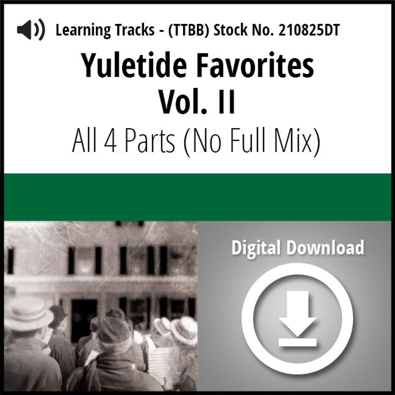 Yuletide Favorites Vol. II (All 4 Parts) (No Full Mix) - Digital Learning Tracks for 210494