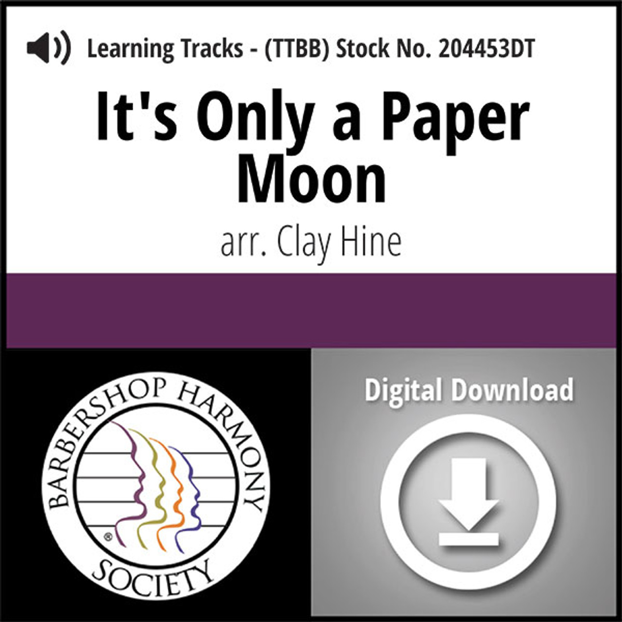 It's Only A Paper Moon (TTBB) (arr. Hine) - Digital Learning Tracks - for 204452