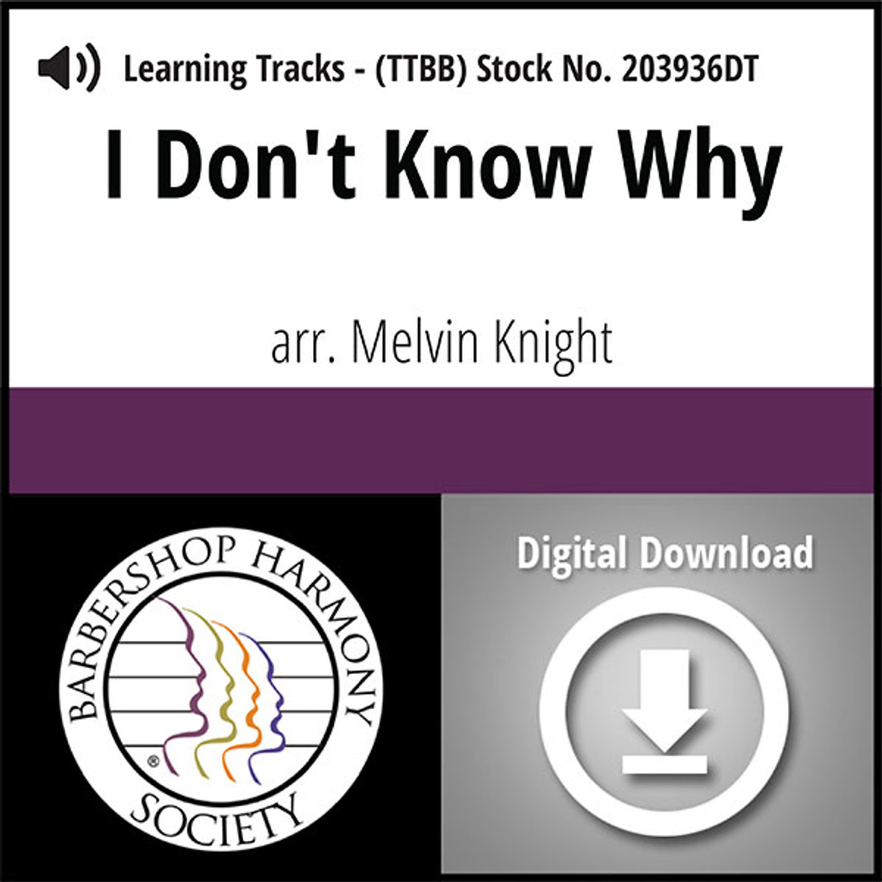 I Don't Know Why (I Just Do) (TTBB) (arr. Knight) - Digital Learning Tracks for 209933