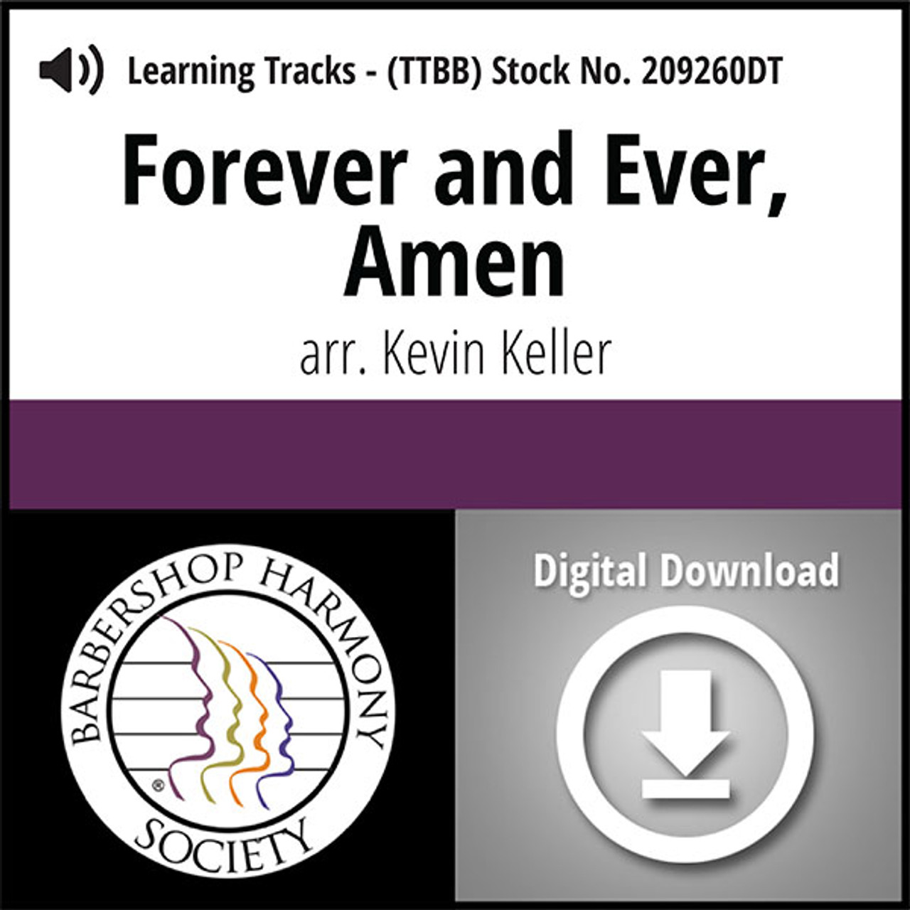 Forever and Ever, Amen (TTBB) (arr. Keller) - Digital Learning Tracks for 209259