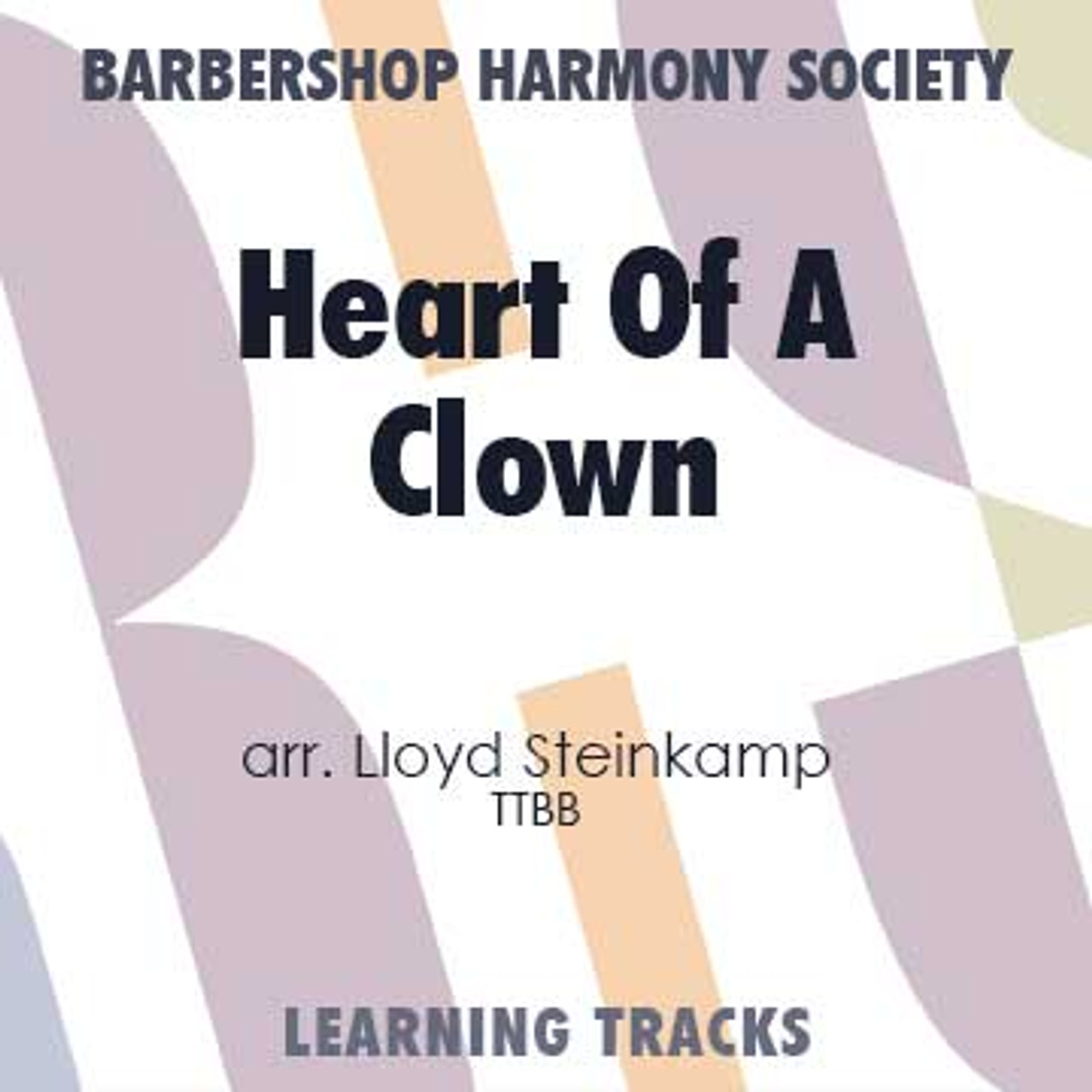Heart Of A Clown (TTBB) (arr. Steinkamp) - Digital Learning Tracks for 8805