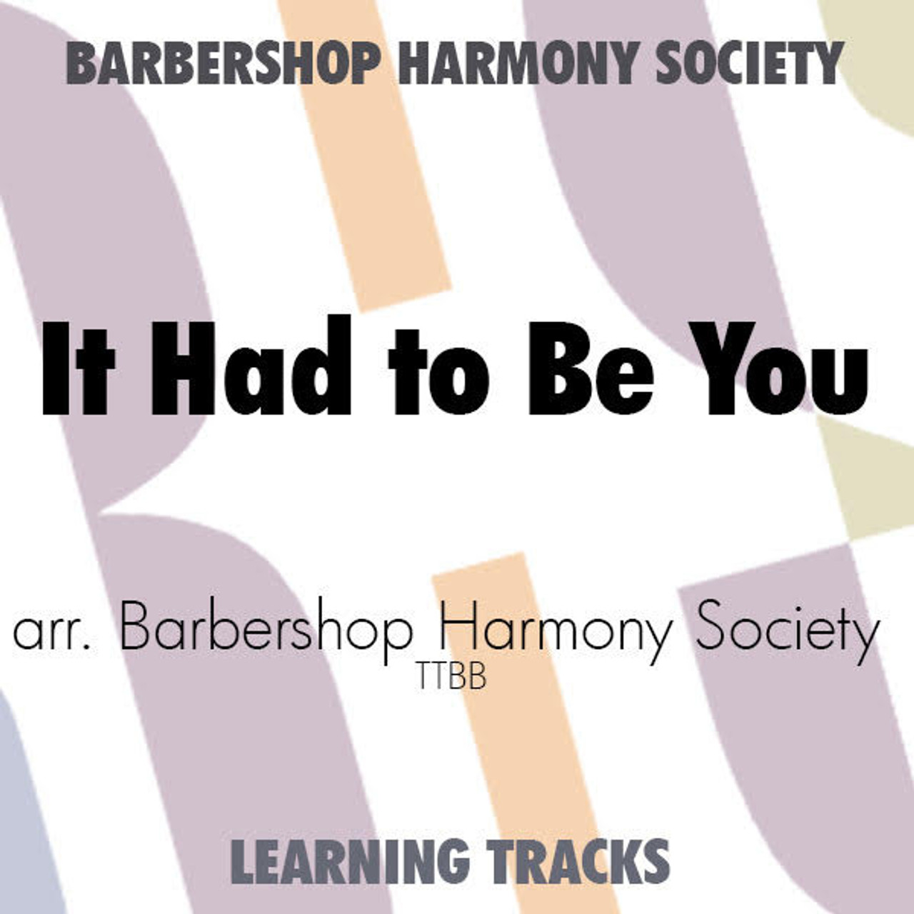 It Had to Be You (TTBB) (arr. BHS) - Digital Learning Tracks for 214085