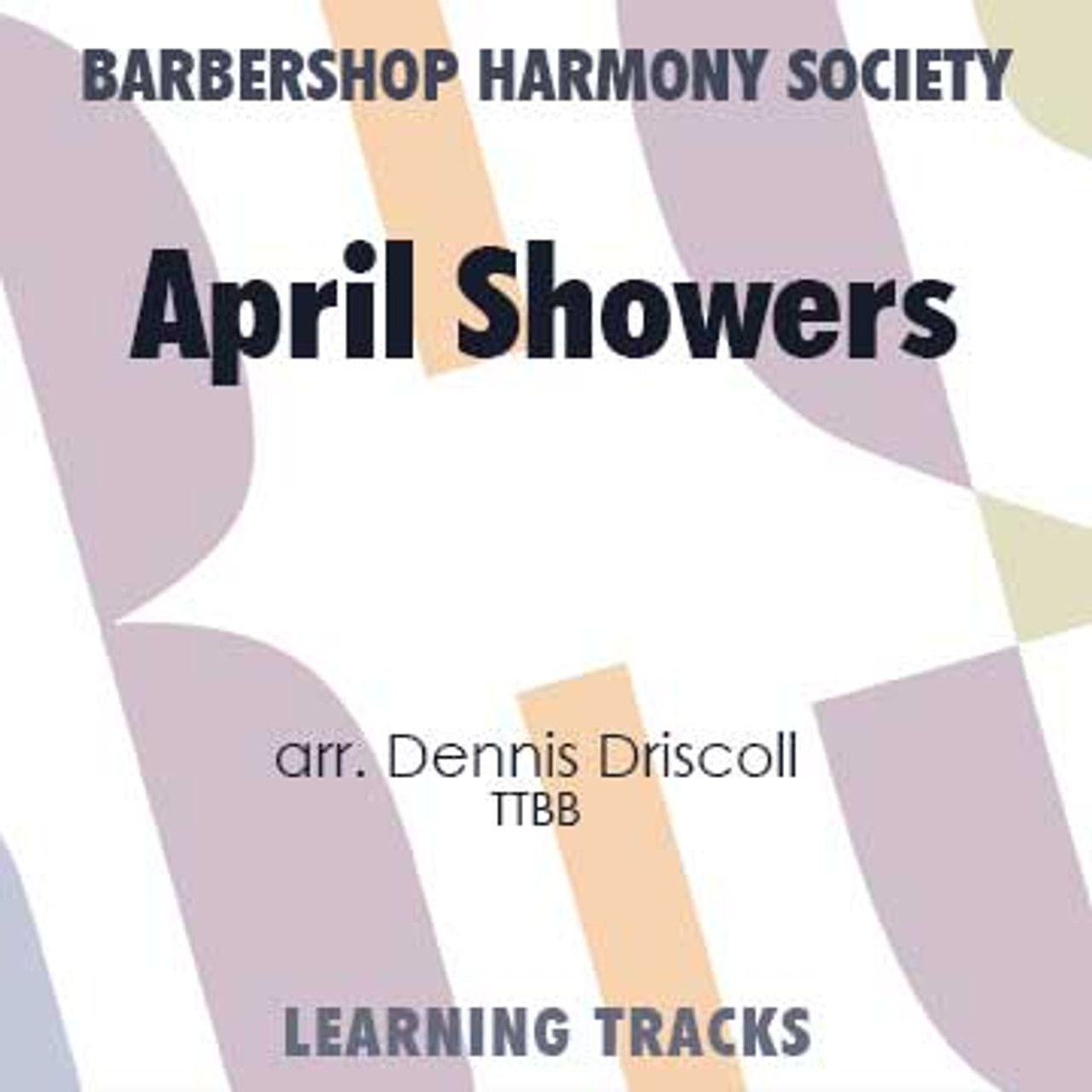 April Showers (TTBB) (arr. Driscoll) - Digital Learning Tracks for 7212