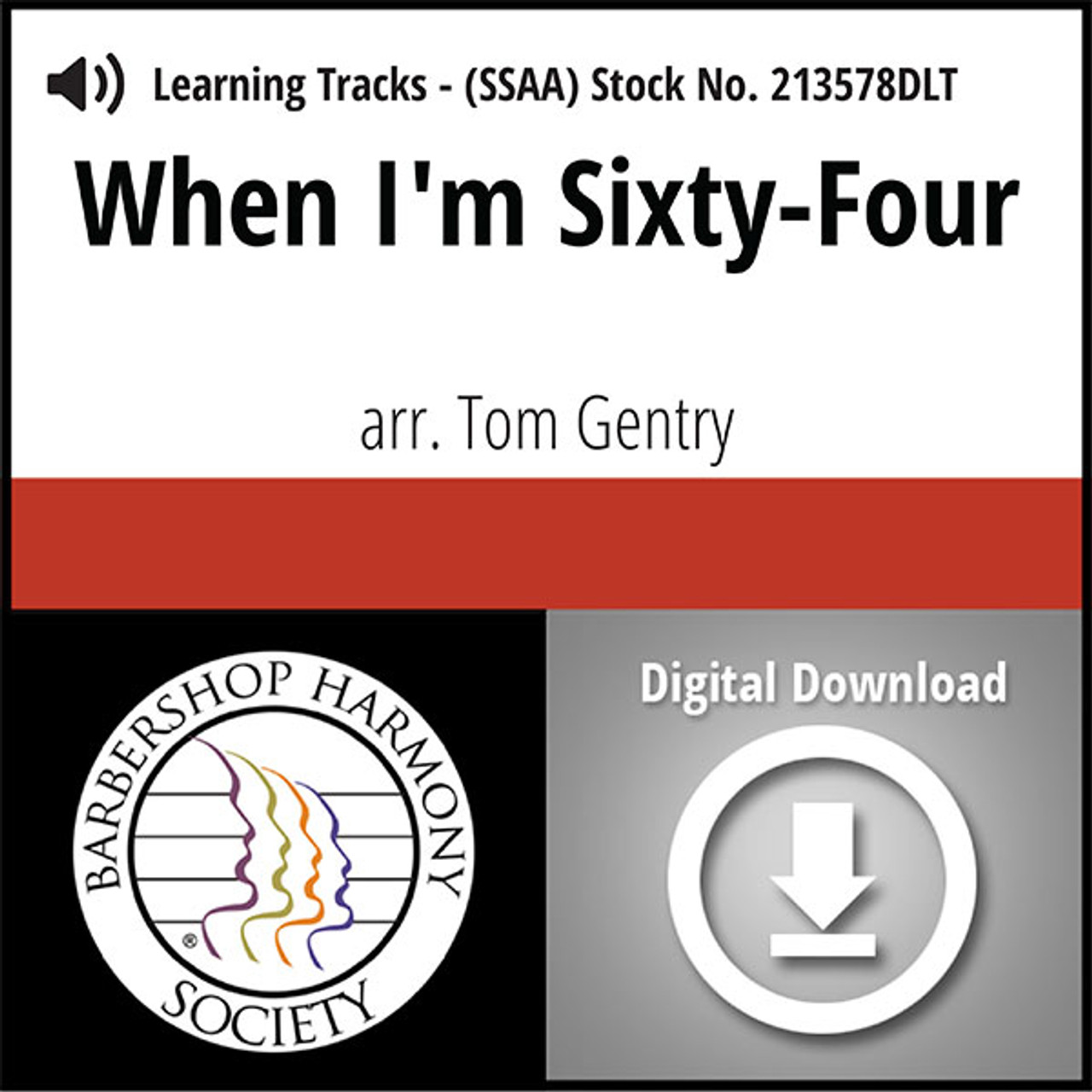 When I'm Sixty-Four (SSAA) (arr. Gentry) - Digital Learning Tracks for 213577