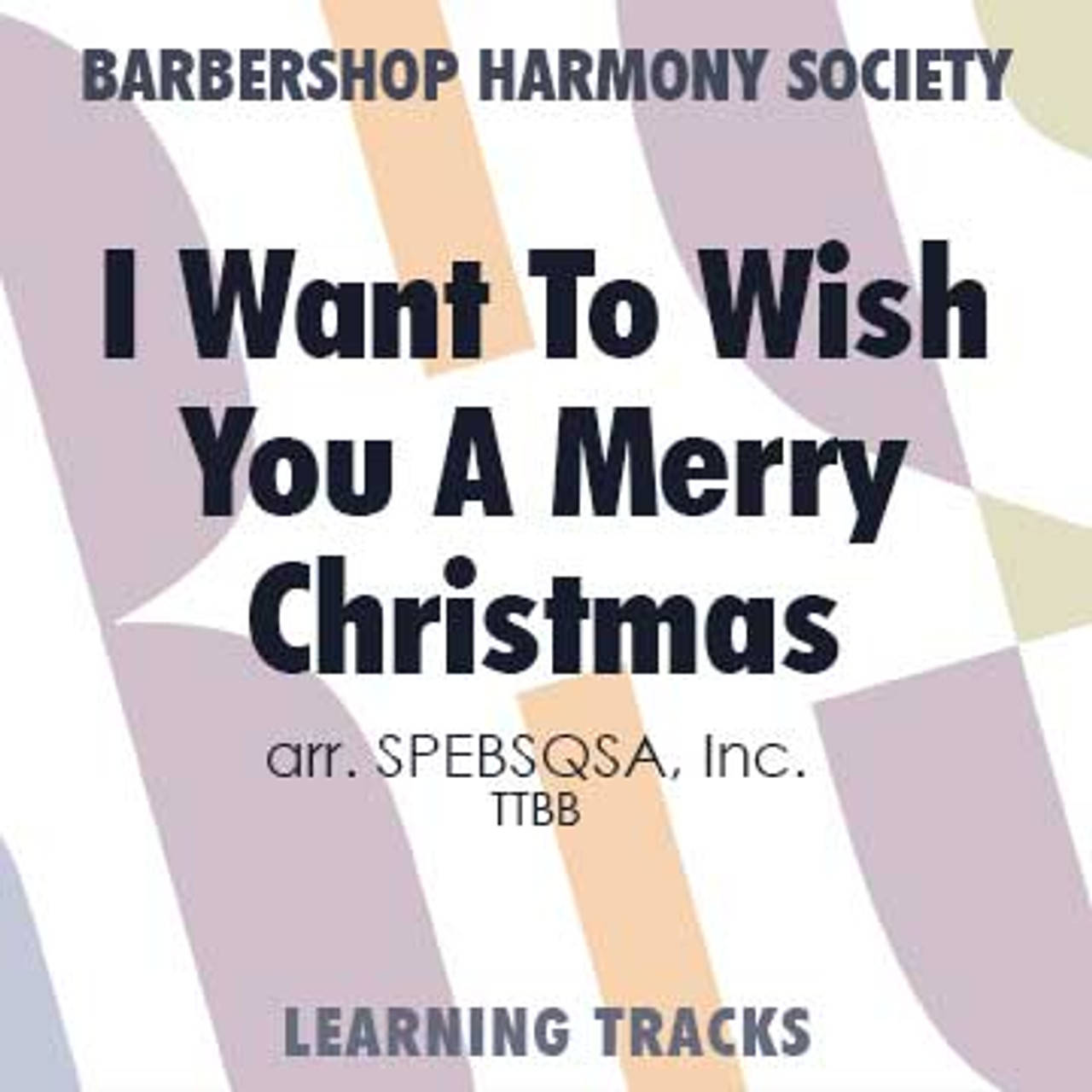 I Want To Wish You A Merry Christmas (TTBB)  - Digital Learning Tracks for 7699