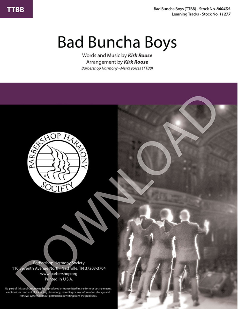 Bad Buncha Boys (Singin' Barbershop) (TTBB) (arr. Roose) - Download