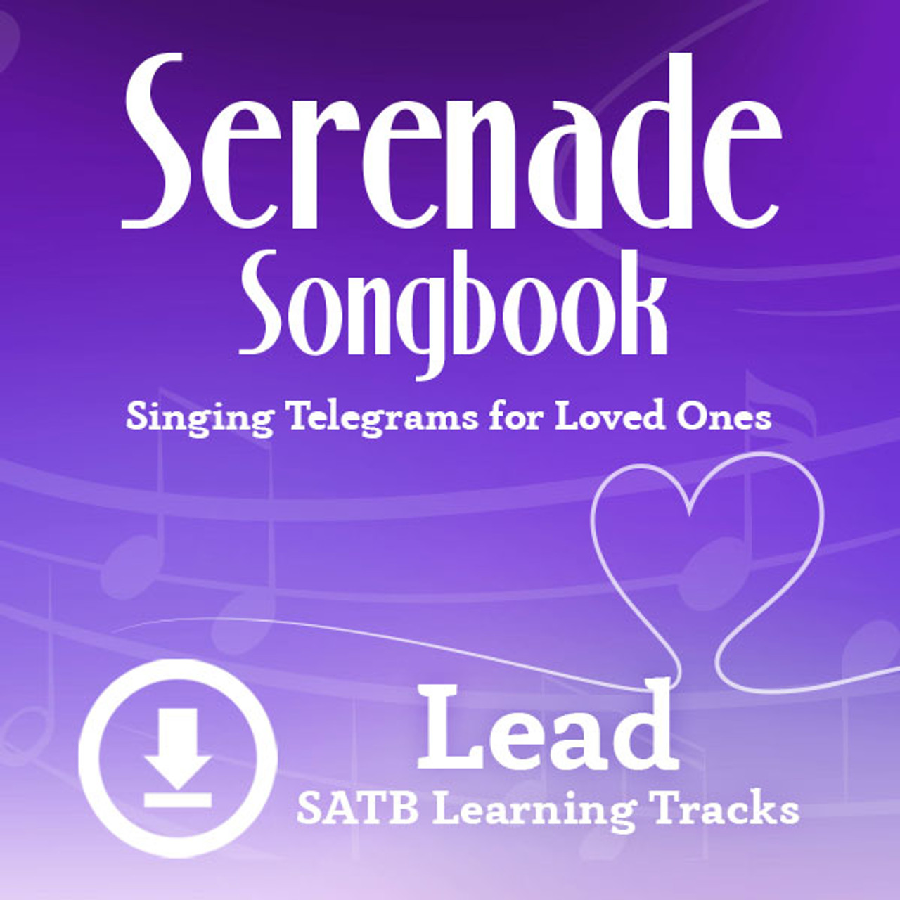 Serenade Songbook (SATB) (Lead) - Digital Learning Tracks for 214112