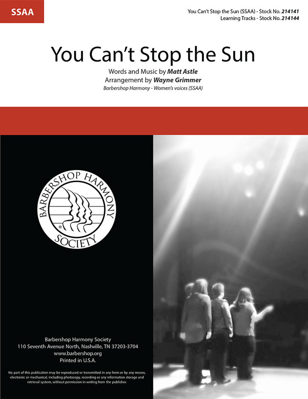 You Can't Stop the Sun (SSAA) (arr. Grimmer)