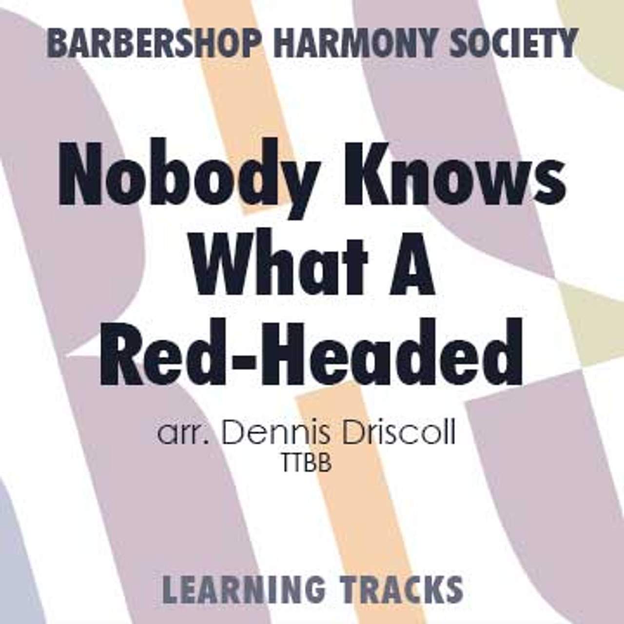 Nobody Knows What A Red-Headed Mama Can Do (TTBB) (arr. Driscoll) - Digital Learning Tracks for 202218