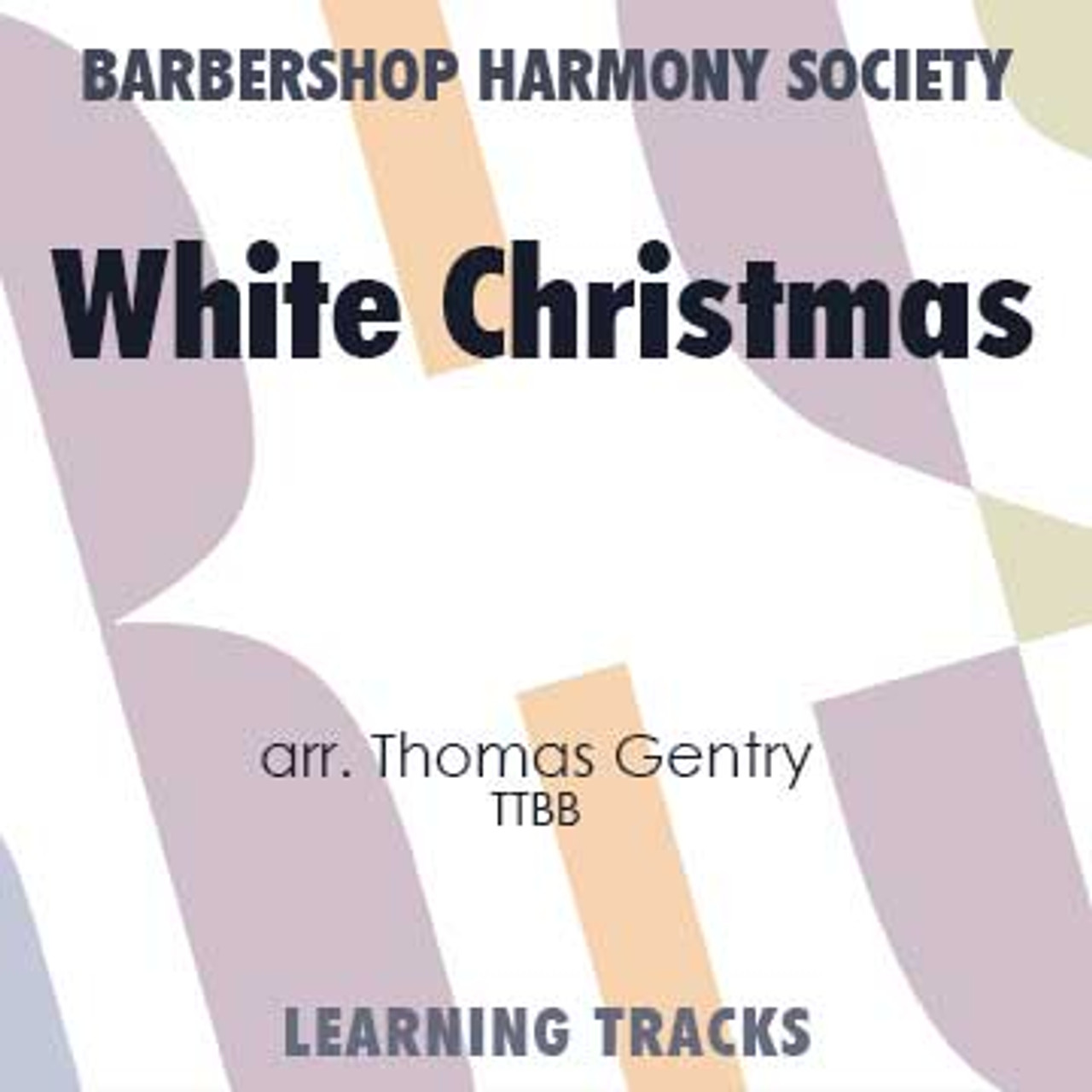 White Christmas (TTBB) (arr. Gentry) - Digital Learning Tracks for 7701
