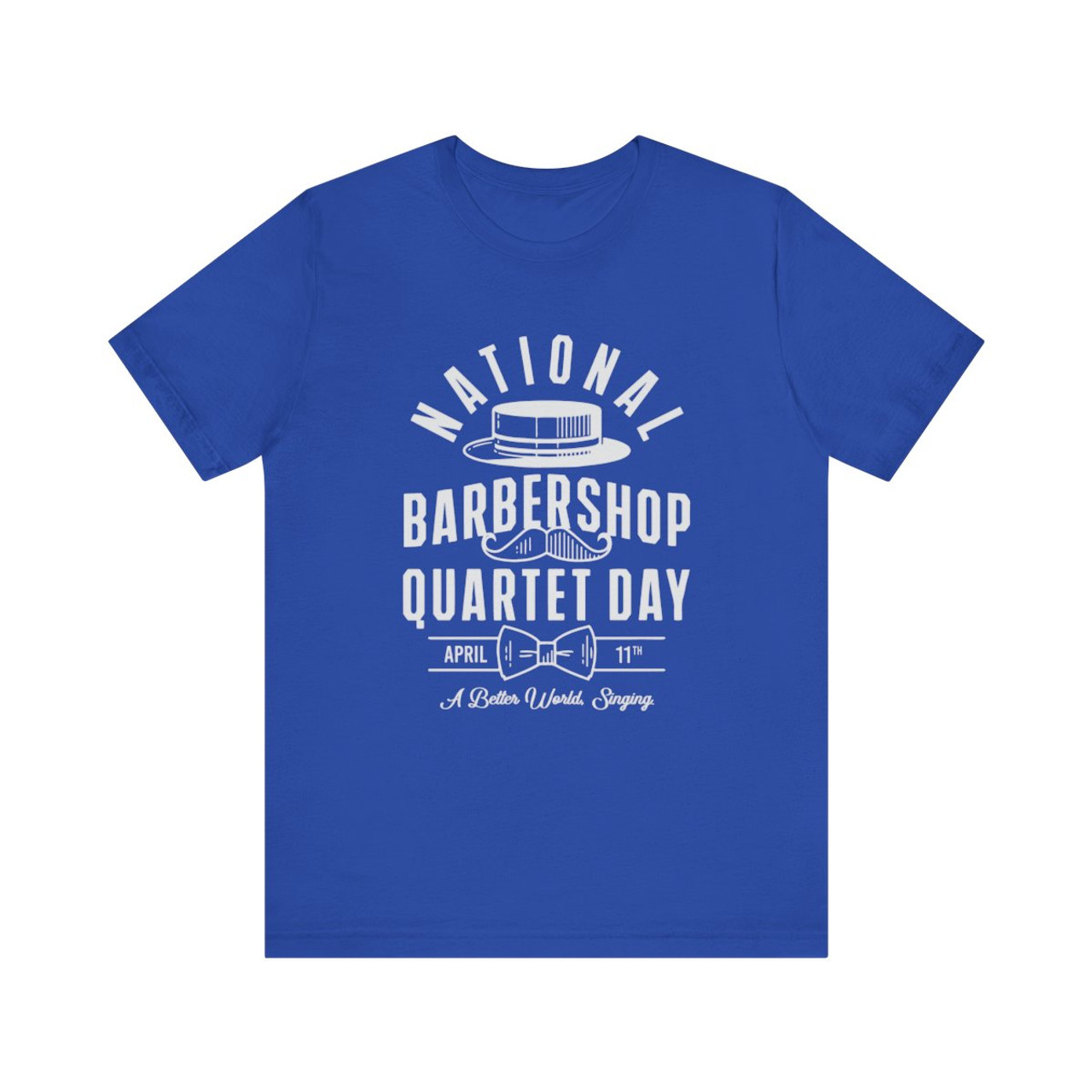 National Barbershop Quartet Day T-shirt- Multiple Colors Available!