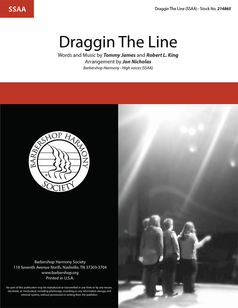 Draggin The Line (SSAA) (arr. Nicholas)