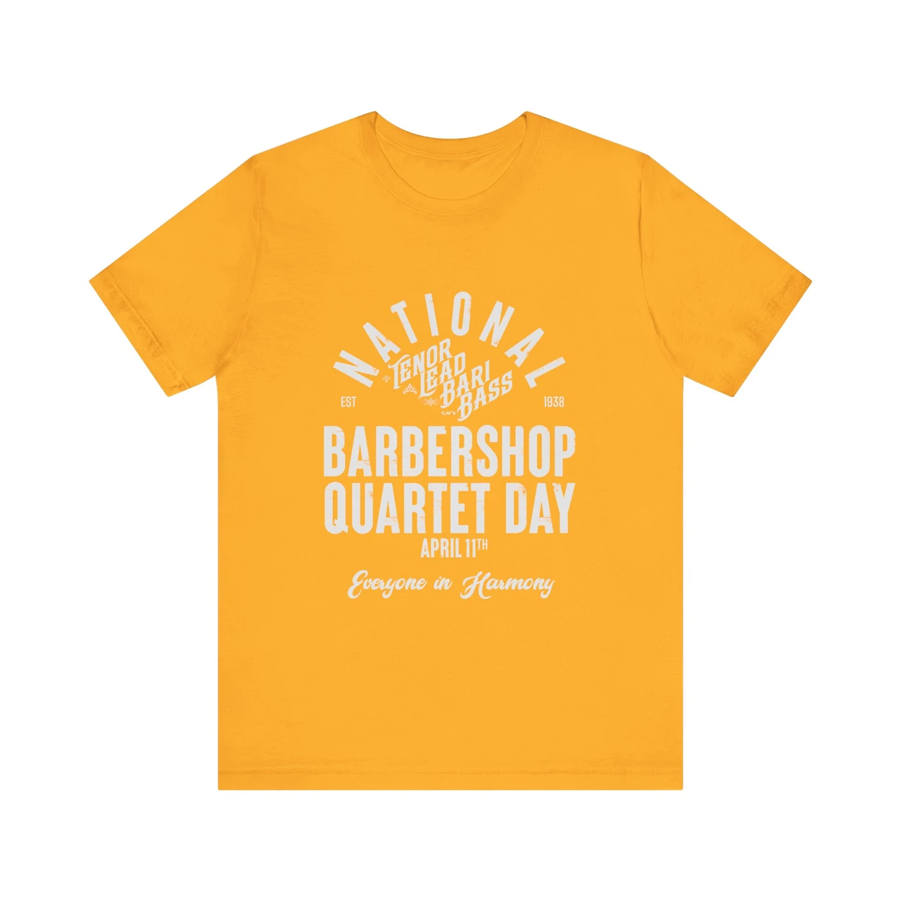 National Barbershop Quartet Day T-shirt - TENOR LEAD BARI BASS - Multiple Colors Available!