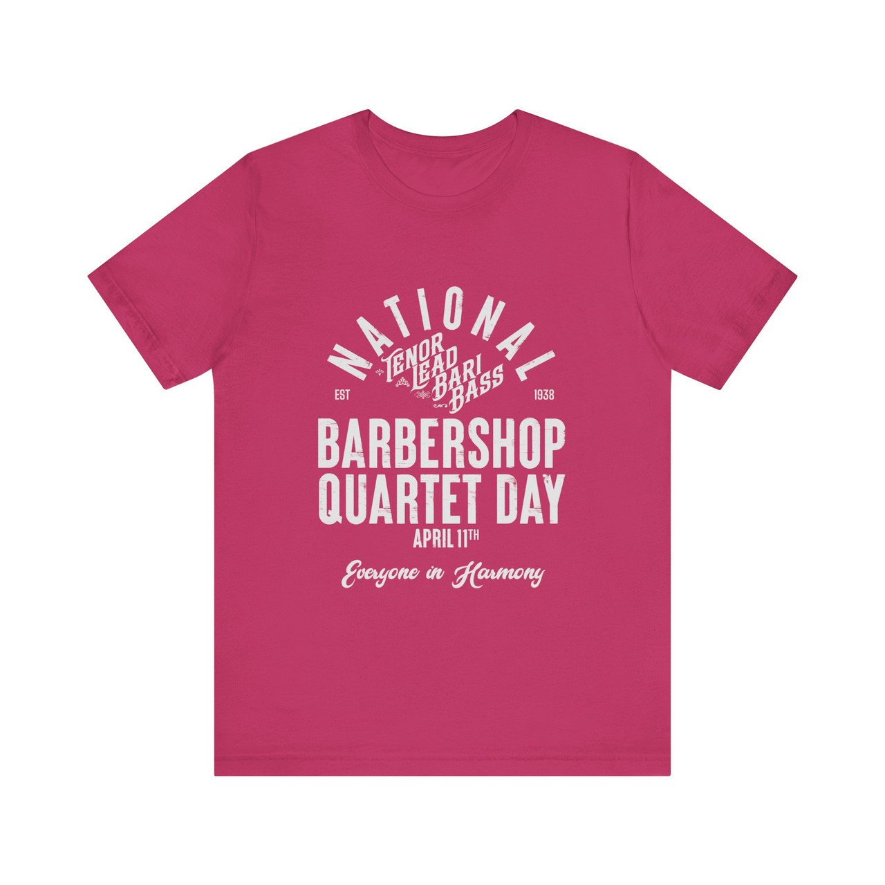 National Barbershop Quartet Day T-shirt - TENOR LEAD BARI BASS - Multiple Colors Available!
