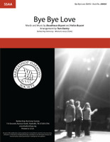 Bye Bye Love (SSAA) (arr. Gentry)