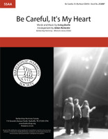 Be Careful, It's My Heart (SSAA) (arr. Reimnitz)