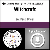 Witchcraft (TTBB) (arr. Briner) - Digital Learning Tracks for 208587