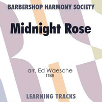 Midnight Rose (TTBB) (arr. Waesche) - Digital Learning Tracks for 7141 and 211482