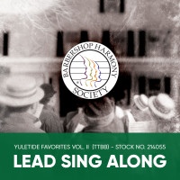 Yuletide Favorites Vol. II (TTBB) - Lead Sing Along Tracks - (Full Mix minus Lead) for 210494