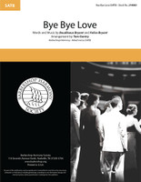 Bye Bye Love (SATB) (arr. Gentry)