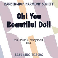 Oh! You Beautiful Doll (TTBB) (arr. Campbell) - Digital Learning Tracks for 8098