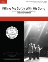 Killing Me Softly With His Song (SSAA) (arr. Dougherty)