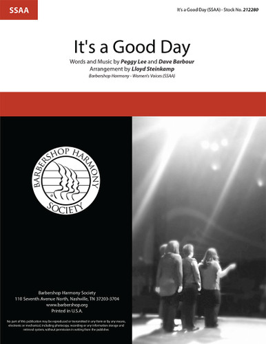 It's a Good Day (SSAA) (arr. Steinkamp)