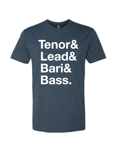 Tenor & Lead & Bari & Bass T-shirt - Unisex