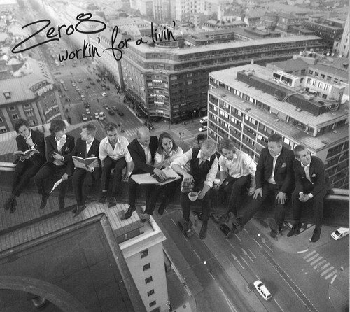 Zero 8 - Workin' For a Livin' CD