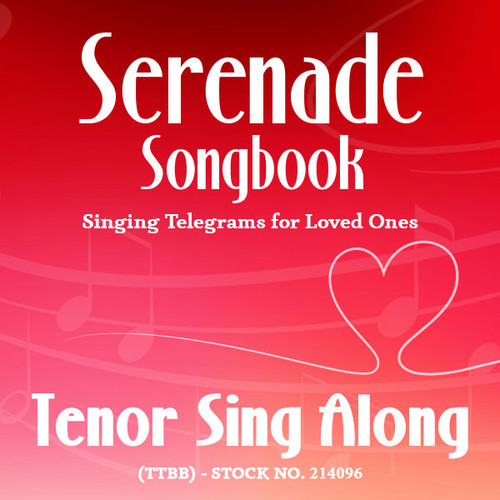 Serenade Songbook (TTBB) - Tenor Sing Along Tracks - (Full Mix minus Tenor) for 214088