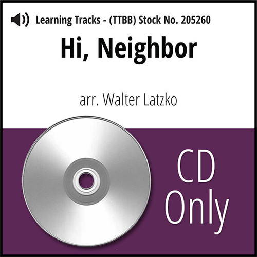 Hi, Neighbor (TTBB) (arr. Latzko) - CD Learning Tracks for 205254