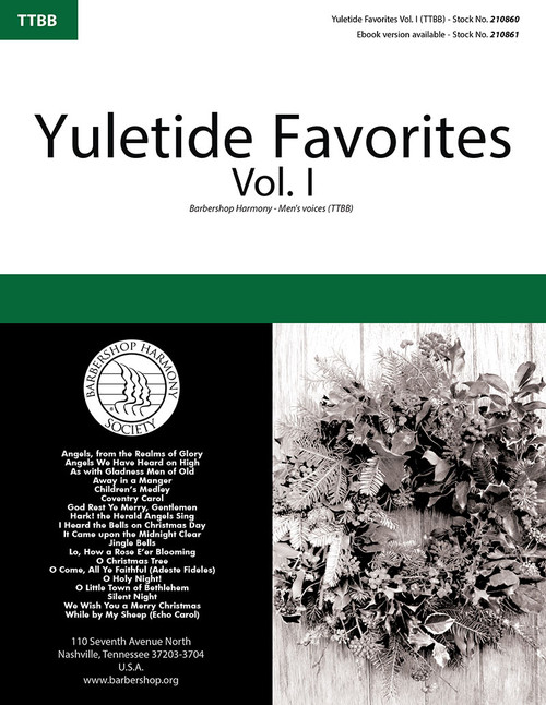 Yuletide Favorites Vol. I Songbook (TTBB)