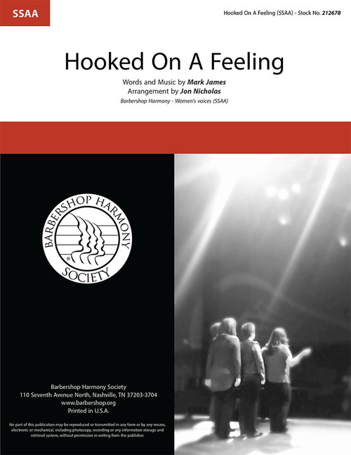 Hooked on a Feeling (SSAA) (arr. Nicholas)