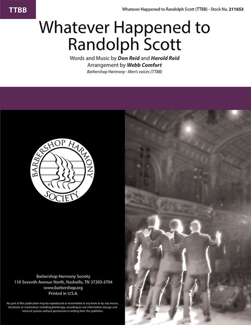 Whatever Happened to Randolph Scott (TTBB) (arr. Comfort)