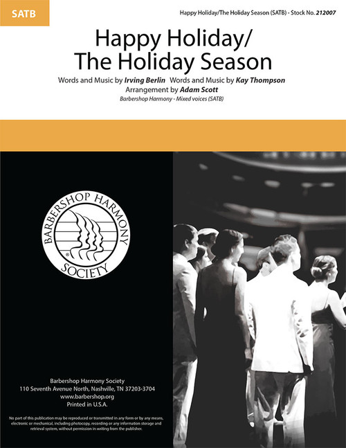 Happy Holiday/The Holiday Season (SATB) (arr. Scott) Happy Holiday/The Holiday Season (SATB) (arr. Scott)