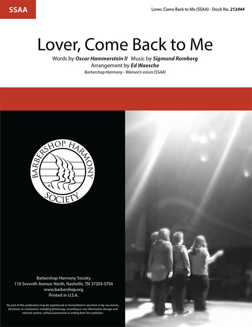 Lover, Come Back to Me (SSAA) (arr. Waesche) Lover, Come Back to Me (SSAA) (arr. Waesche)