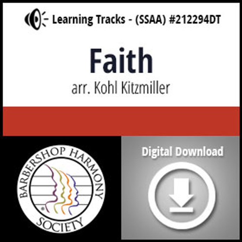 Faith (SSAA) (arr. Kitzmiller) - Digital Learning Tracks - for 212291