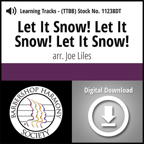 Let It Snow! Let It Snow! Let It Snow! (TTBB) (arr. Liles) - Digital Learning Tracks for 7693