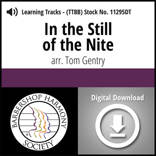 In the Still of the Nite (TTBB) (arr. Gentry) - Digital Learning Tracks - for 8629 In the Still of the Nite (TTBB) (arr. Gentry) - Digital Learning Tracks - for 8629
