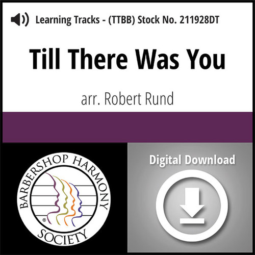Till There Was You (from THE MUSIC MAN) (TTBB) (arr. Rund) - Digital Learning Tracks - for 211927