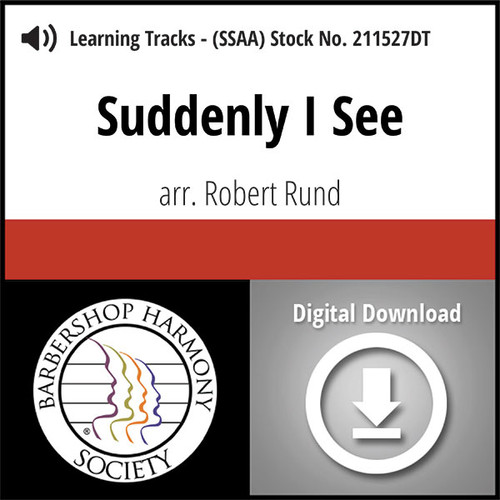Suddenly I See (SSAA) (arr. Rund) - Digital Learning Tracks - for 211526 Suddenly I See (SSAA) (arr. Rund) - Digital Learning Tracks - for 211526