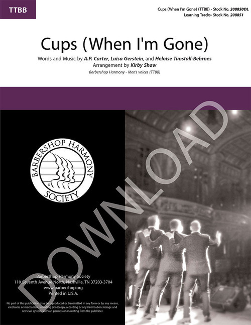 Cups (When I'm Gone) (TTBB) (arr. Shaw) - Download