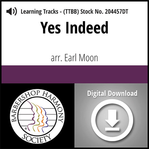 Yes Indeed (TTBB) (arr. Moon) - Digital Learning Tracks - for 204456