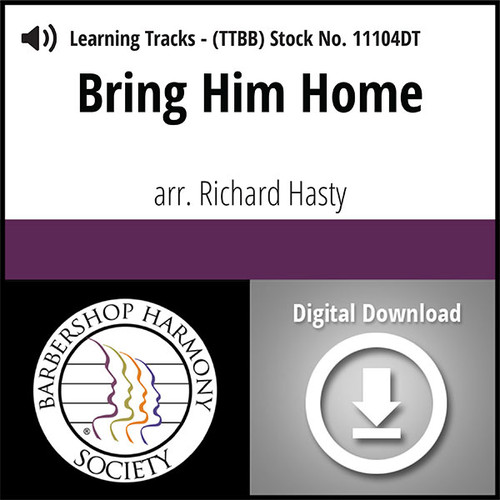 Bring Him Home (TTBB) (arr. Hasty) - Digital Learning Tracks for 8201