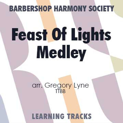 Feast of Lights Medley (TTBB) (arr. Lyne) - Digital Learning Tracks for 7358