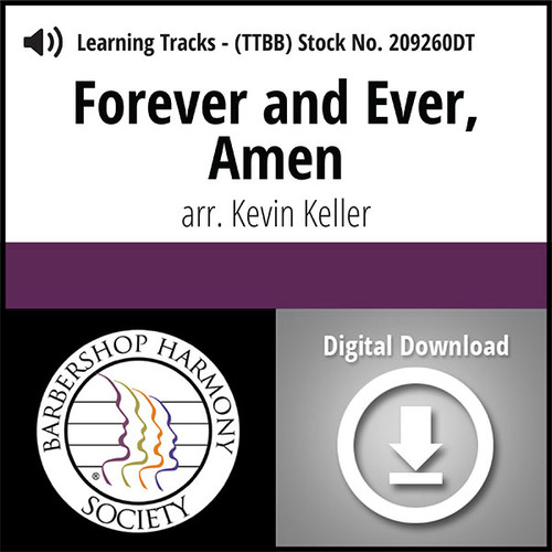 Forever and Ever, Amen (TTBB) (arr. Keller) - Digital Learning Tracks for 209259