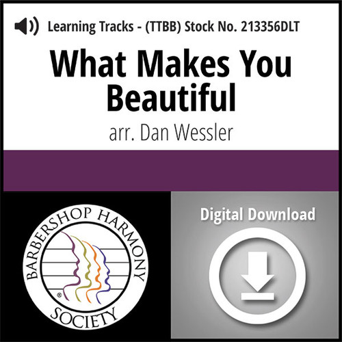 What Makes You Beautiful (TTBB) (arr. Dan Wessler) - Digital Learning Tracks for 213355