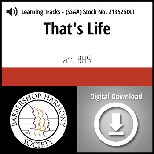 That's Life (SSAA) (arr. BHS) - Digital Learning Tracks for 213525